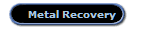 Metal Recovery  